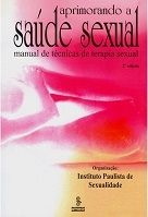 Aprimorando a Saúde Sexual: manual de técnicas de terapia sexual